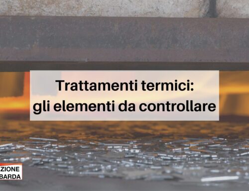 Trattamenti termici: gli elementi da controllare